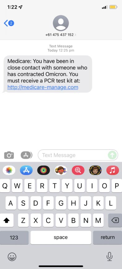 Australians have been cautioned over a new Medicare texting scam doing the rounds informing the recipient they have been a close contact to a fresh Omicron case.